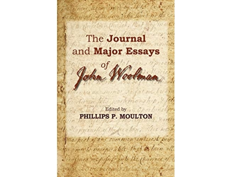 Livro The Journal and Major Essays of John Woolman de John Woolman (Inglês)