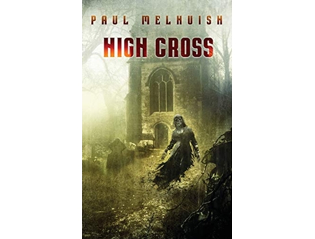 Livro High Cross de Paul Melhuish (Inglês)