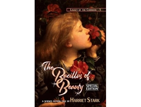 Livro The Bacillus of Beauty de Harriet Stark (Inglês)