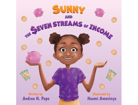 Livro Sunny and the Seven Streams of Income Andrea N. Pope (Inglês)