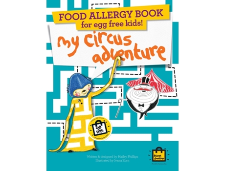 Livro Food Allergy Book for Egg Free Kids! My Circus Adventure - Childrens Allergy Adventures Series de Hailey Phillips (Inglês)