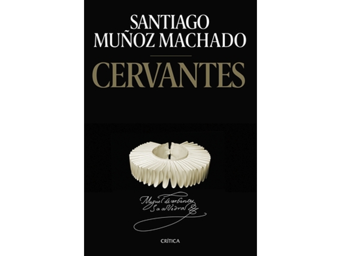 Livro Cervantes de Muñoz Machado e Santiago