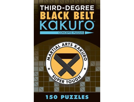 Livro third-degree black belt kakuro de conceptis puzzles (inglês)