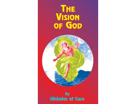 Livro The Vision Of God De Nicholas Of Cusa (inglês)