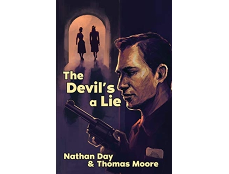 Livro The Devils A Lie de Nathan Day Thomas Moore Bmedsci Bmbs MRCP (Inglês)