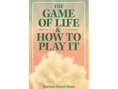 Livro The Game of Life How to Play It de Florence Scovel Shinn (Inglês)
