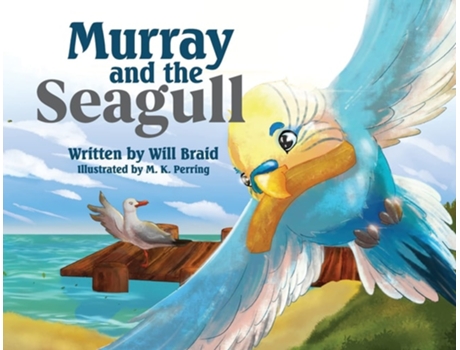 Livro Murray And The Seagull De Will Braid (inglês)