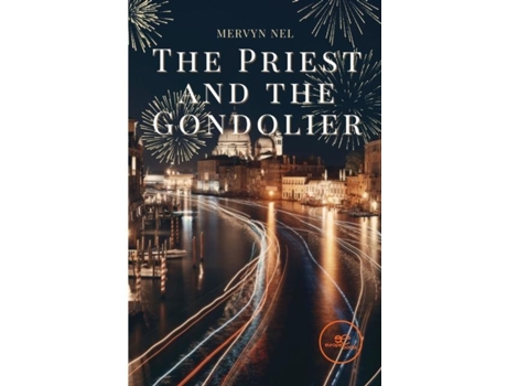 Livro The Priest and the Gondolier de Mervyn Nel (Inglês)