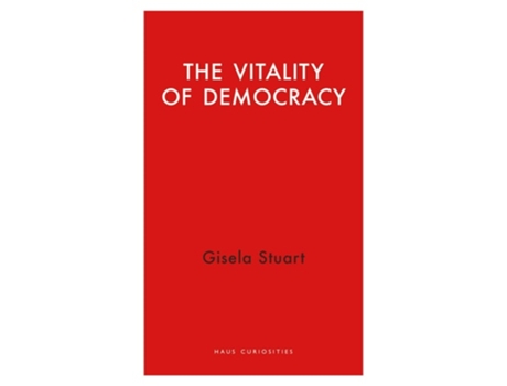 Livro The Vitality of Democracy de Gisela Stuart (Inglês)