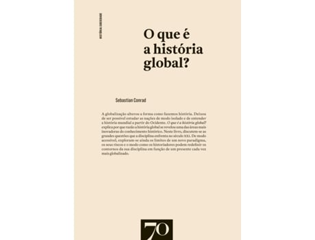 Livro O Que É A História Global? De Sebastian Conrad (português Do Brasil)