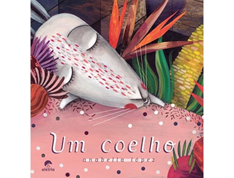 Livro Coelho, Um de Anabella López (Português do Brasil - Capa Dura)