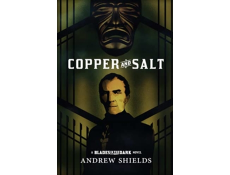 Livro Copper and Salt de Andrew Shields (Inglês)