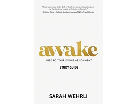 Livro Awake - Study Guide Rise To Your Divine Assignment De Sarah Wehrli (inglês)