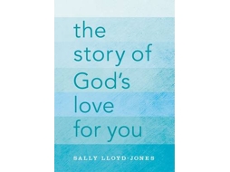 Livro The Story of Gods Love for You de Sally Lloyd-Jones (Inglês - Capa Dura)