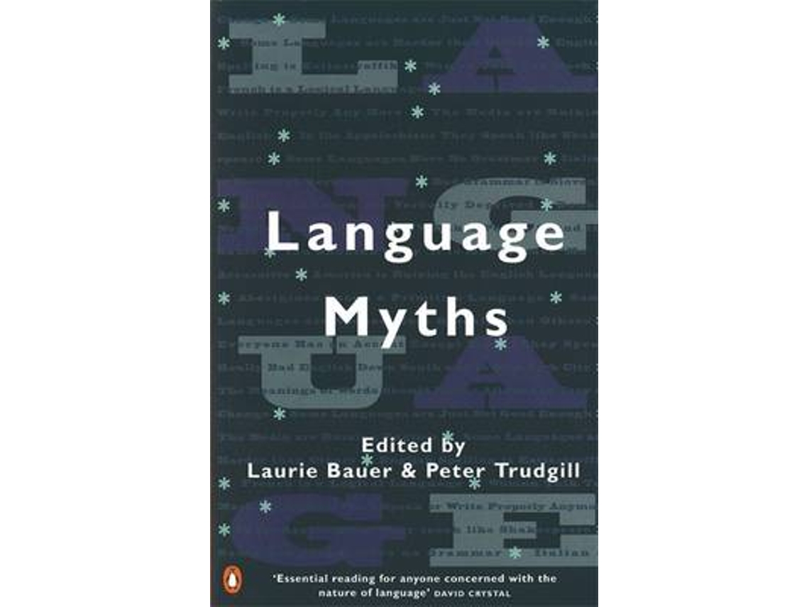 Livro Language Myths de Laurie Bauer (Inglês)