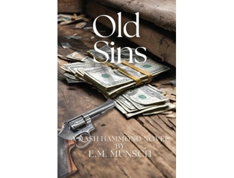 Livro Old Sins de E M Munsch e Sarah E Glenn (Inglês)