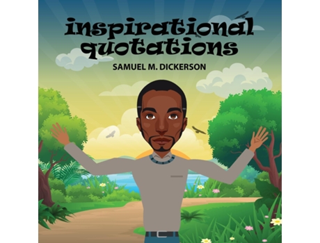 Livro INSPIRATIONAL QUOTATIONS de Samuel M Dickerson (Inglês)
