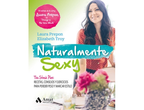 Livro NATURALMENTE SEXY de Laura Troy Elizabeth Prepon