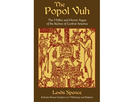Livro The Popol Vuh De Lewis Spence (inglês)