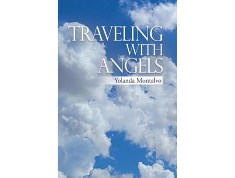 Livro Traveling With Angels De Yolanda Montalvo (inglês)