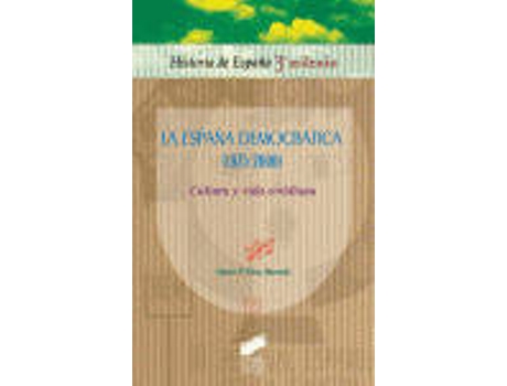 Livro España Democratica (1975-2000) Cult. Y Vida de Vários Autores