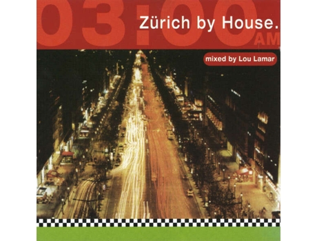 Cd 0300 Am - Zürich By House Zürich By Night Recordings