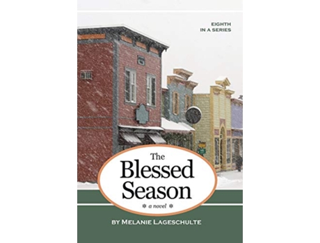 Livro The Blessed Season de Melanie Lageschulte (Inglês - Capa Dura)