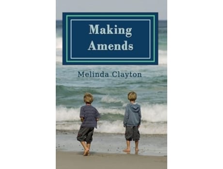 Livro Making Amends De Melinda Clayton (inglês - Capa Dura)