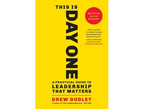 Livro This Is Day One A Practical Guide to Leadership That Matters de Drew Dudley (Inglês)