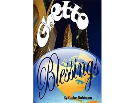 Livro Ghetto Blessings Carlos Robinson (Inglês)