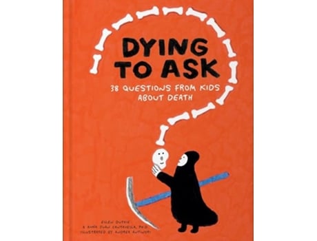 Livro Dying to Ask de Ellen Duthie e Anna Juan Cantavella Phd (Inglês - Capa Dura)