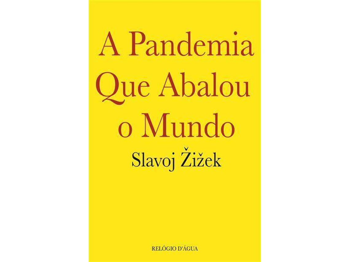Livro A Pandemia que Abalou o Mundo de Slavoj Zizek (Português do Brasil)