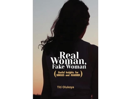 Livro Real Woman, Fake Woman De Titi Olukoya (inglês)