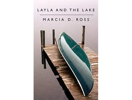 Livro Layla and the Lake de Marcia D Ross (Inglês)