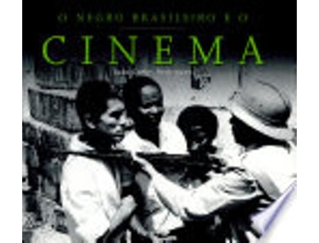 Livro Negro Brasileiro e o Cinema, O de Joao Carlos Rodrigues (Português do Brasil)