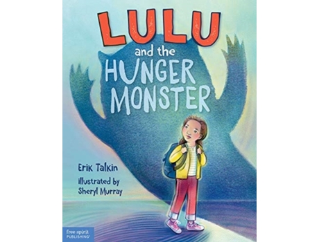 Livro lulu and the hunger monster de erik talkin (inglês)
