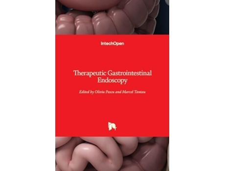 Livro Therapeutic Gastrointestinal Endoscopy De Oliviu Pascu E Marcel Tantau (inglês - Capa Dura)