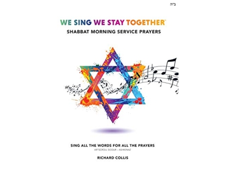 Livro We Sing We Stay Together Shabbat Morning Service Prayers de Richard Collis (Inglês)