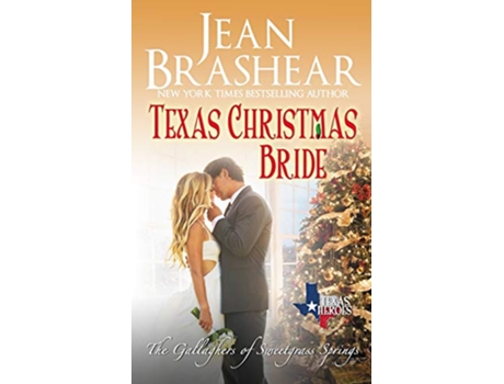 Livro Texas Christmas Bride The Gallaghers of Sweetgrass Springs de Jean Brashear Jean Brashear (Inglês)