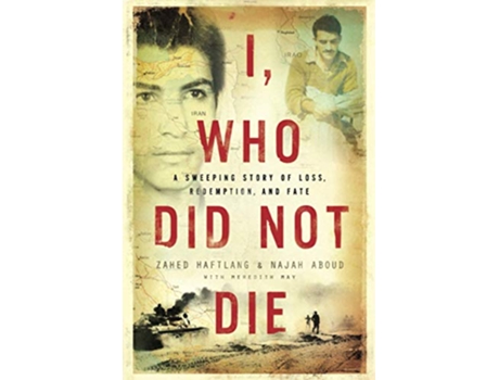 Livro I, Who Did Not Die de Zahed Haftlang, Najah Aboud et al. (Inglês)