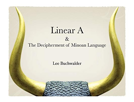 Livro Linear A The Decipherment of Minoan Language de Lee Buchwalder (Inglês)