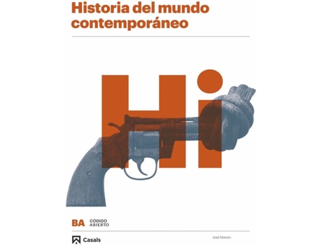 Livro Historia Del Mundo Contemporaneo 1ºbachillerato. Código Abierto 2019 de VVAA (Espanhol)