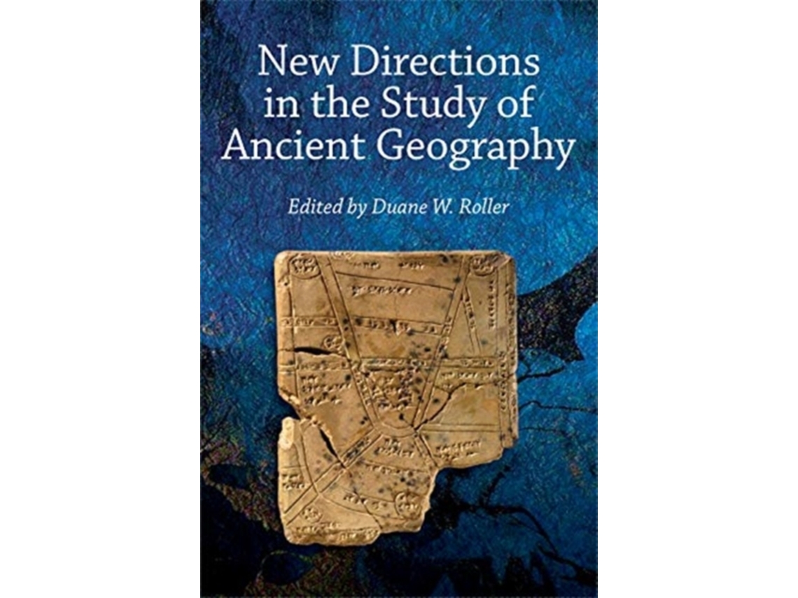 Livro New Directions in the Study of Ancient Geography de Edited By Duane W Roller (Inglês)