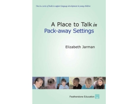 Livro A Place to Talk in Pack-Away Settings de Elizabeth Jarman (Inglês)