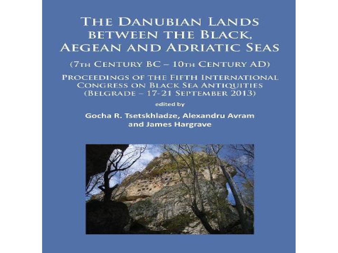 Livro Danubian Lands between the Black Aegean and Adriatic Seas de Archaeopress Books (Inglês)
