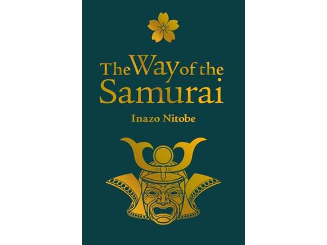 Livro The Way of the Samurai de Inazo Nitobe (Inglês - Capa Dura)
