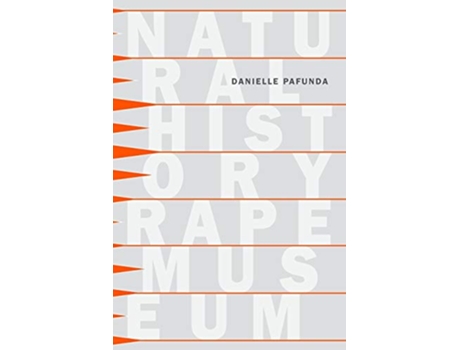 Livro Natural History Rape Museum de Danielle Pafunda (Inglês)