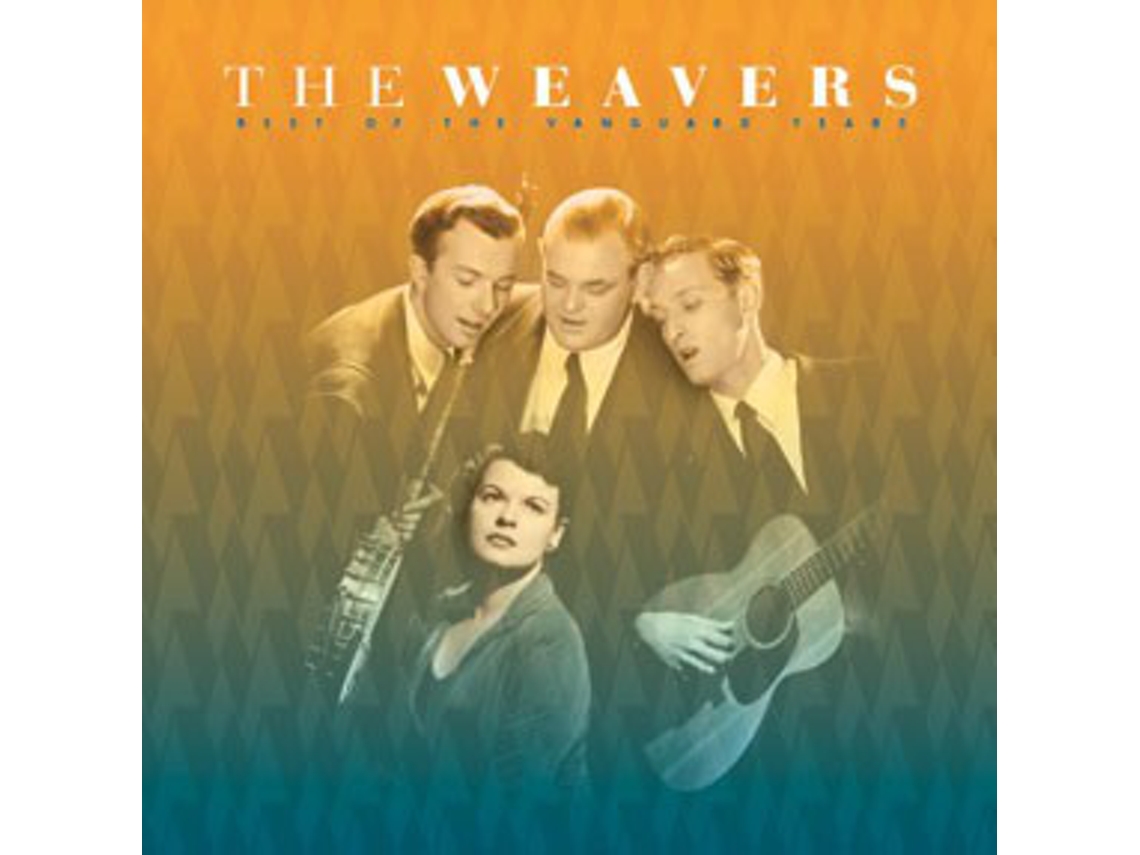 CD The Weavers - Best Of The Vanguard Years