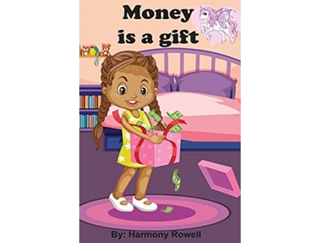 Livro Money is A Gift de Harmony Rowell (Inglês)