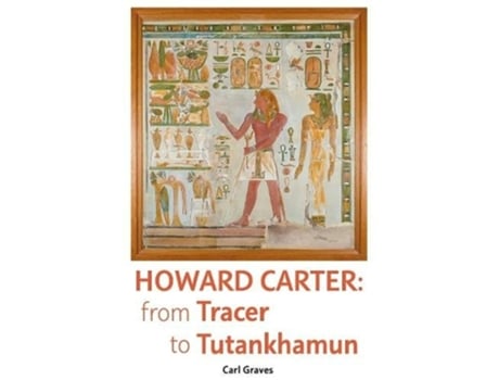 Livro Howard Carter de Carl Graves (Inglês)